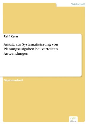 Ansatz zur Systematisierung von Planungsaufgaben bei verteilten Anwendungen