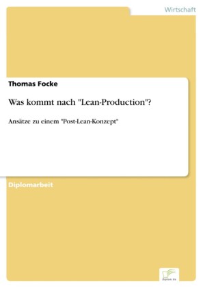 Was kommt nach 'Lean-Production'?