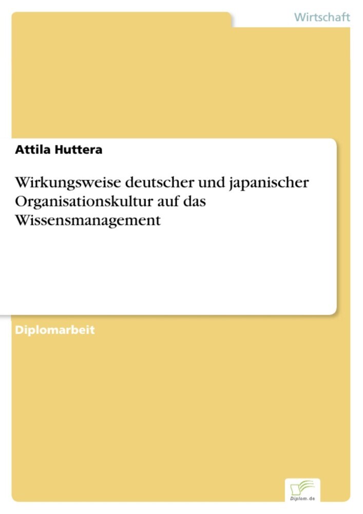 Wirkungsweise deutscher und japanischer Organisationskultur auf das Wissensmanagement main product photo