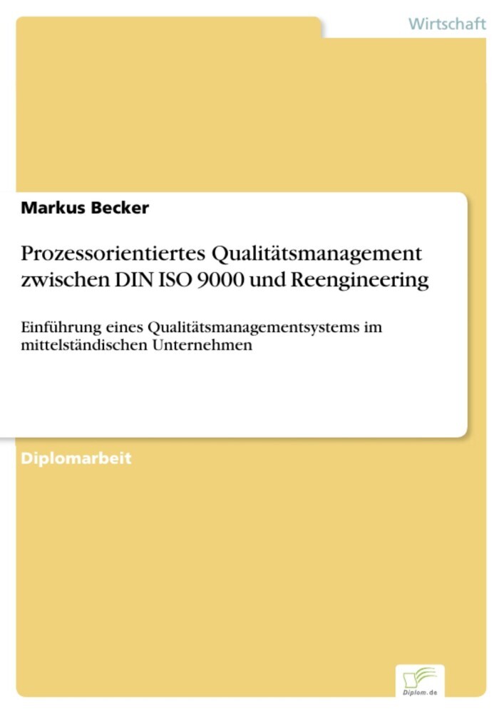 Prozessorientiertes Qualitätsmanagement zwischen DIN ISO 9000 und Reengineering main product photo