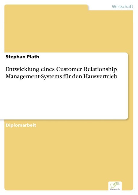 Entwicklung eines Customer Relationship Management-Systems für den Hausvertrieb main product photo