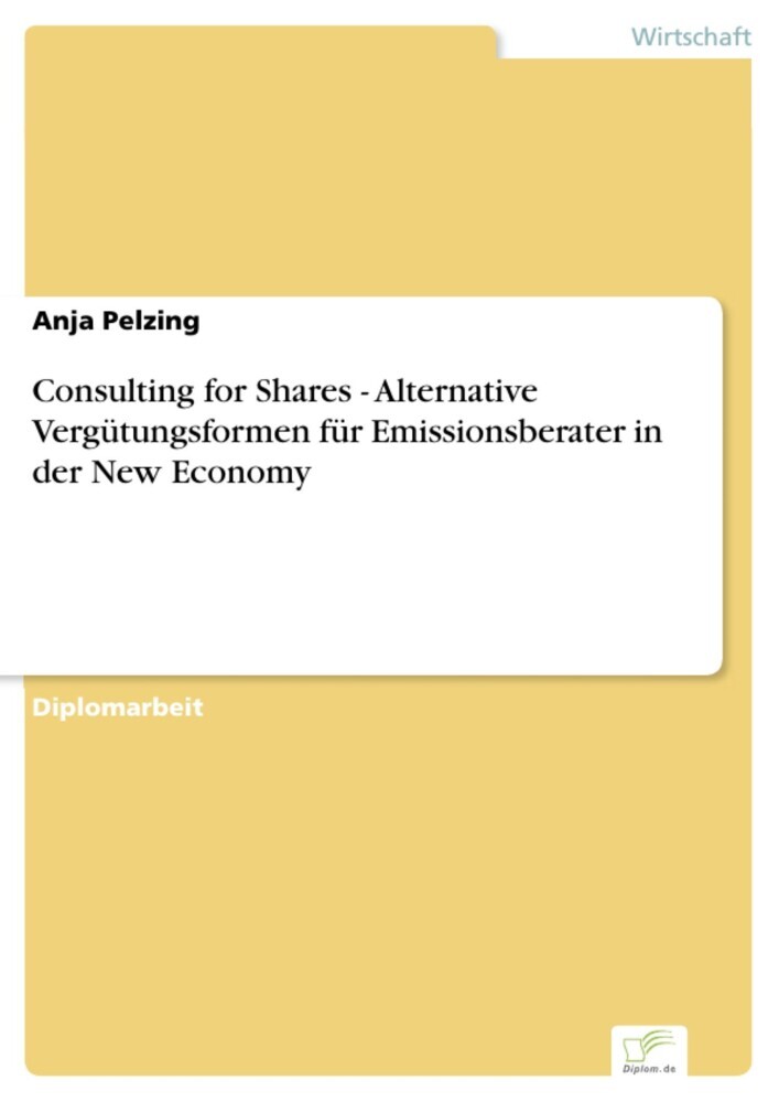 Consulting for Shares - Alternative Vergütungsformen für Emissionsberater in der New Economy main product photo