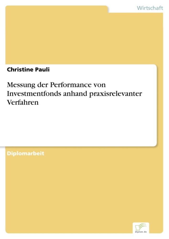 Messung der Performance von Investmentfonds anhand praxisrelevanter Verfahren main product photo