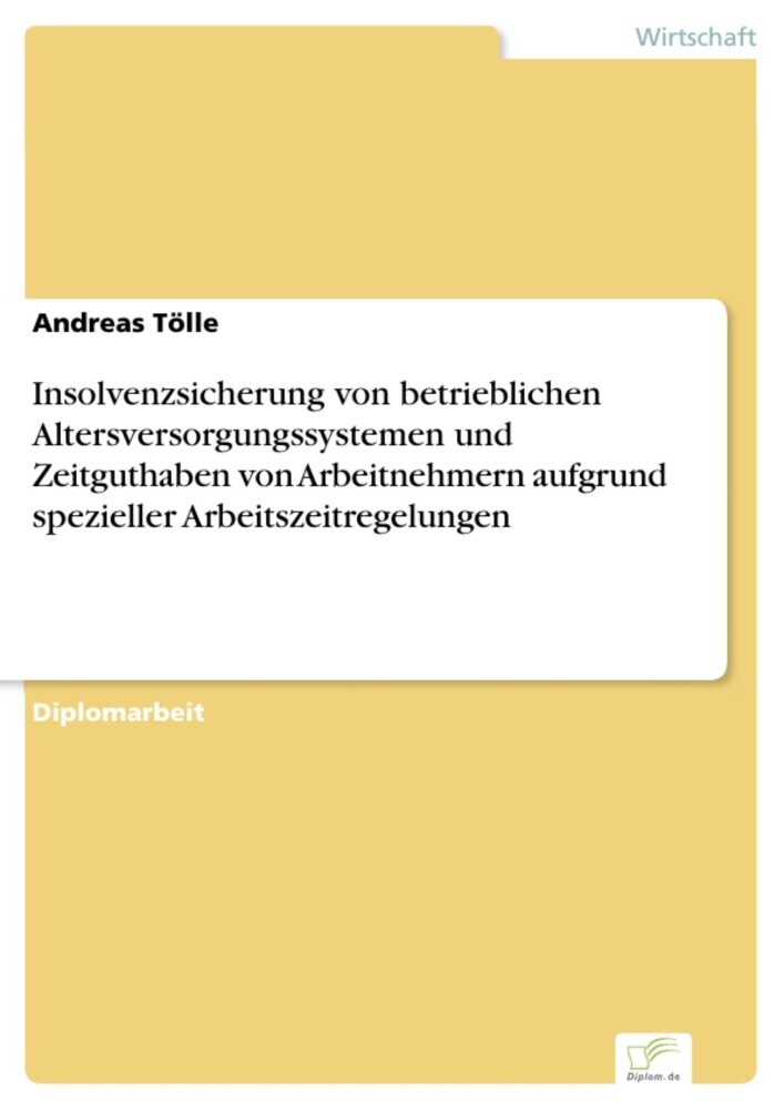 Insolvenzsicherung von betrieblichen Altersversorgungssystemen und Zeitguthaben von Arbeitnehmern aufgrund spezieller Arbeitszeitregelungen main product photo