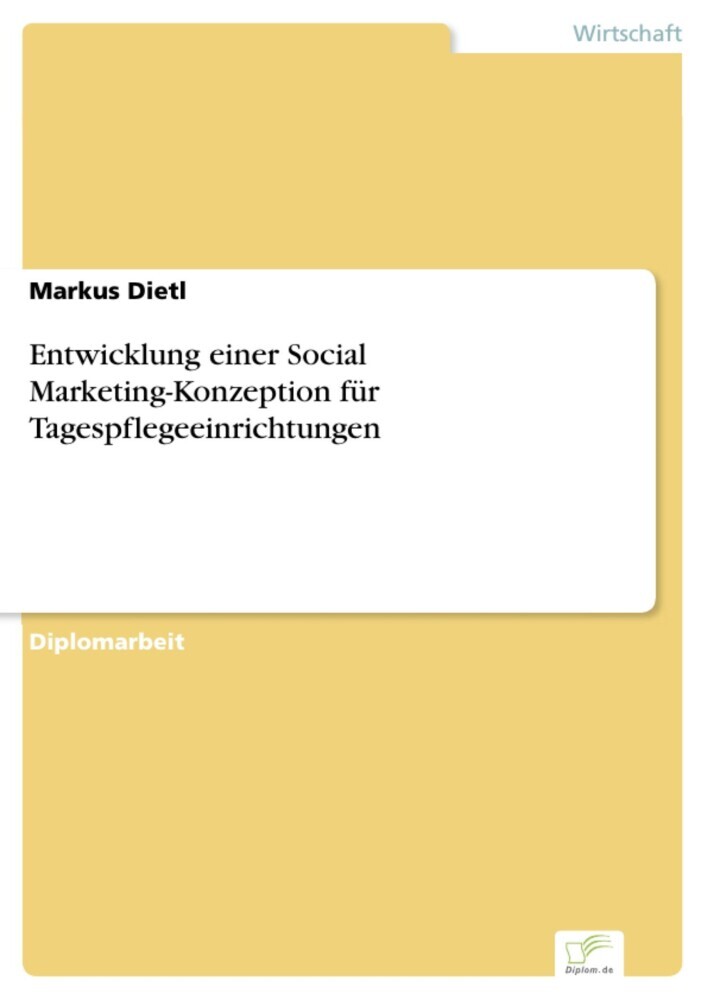 Entwicklung einer Social Marketing-Konzeption für Tagespflegeeinrichtungen main product photo