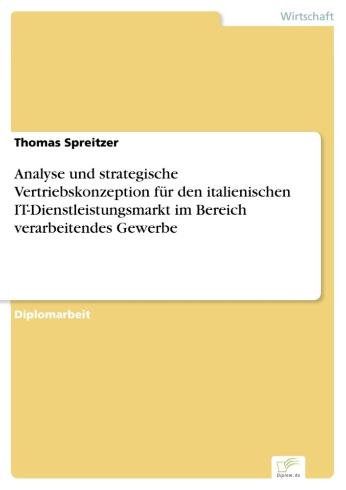 Analyse und strategische Vertriebskonzeption für den italienischen IT-Dienstleistungsmarkt im Bereich verarbeitendes Gewerbe main product photo
