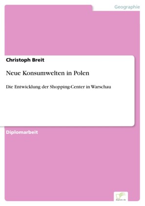 Neue Konsumwelten in Polen