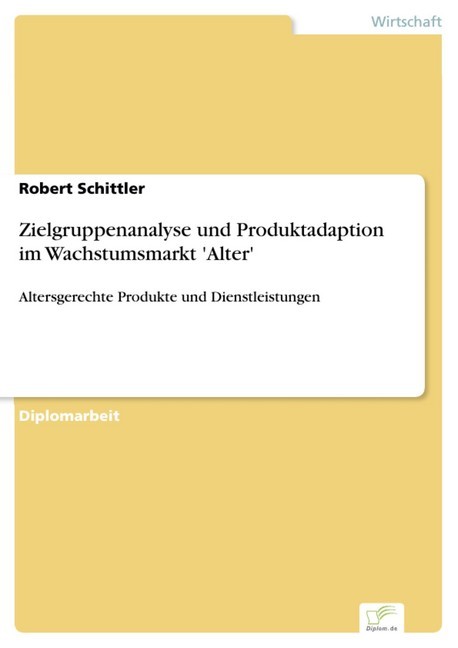 Zielgruppenanalyse und Produktadaption im Wachstumsmarkt 'Alter' main product photo