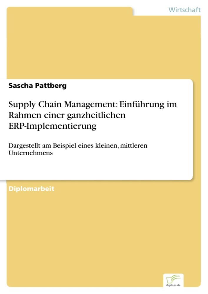 Supply Chain Management: Einführung im Rahmen einer ganzheitlichen ERP-Implementierung main product photo