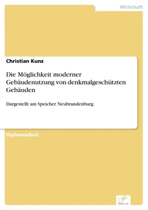 Die Möglichkeit moderner Gebäudenutzung von denkmalgeschützten Gebäuden