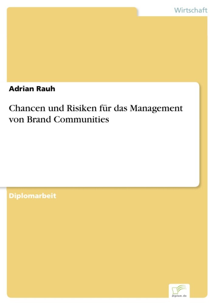 Chancen und Risiken für das Management von Brand Communities main product photo