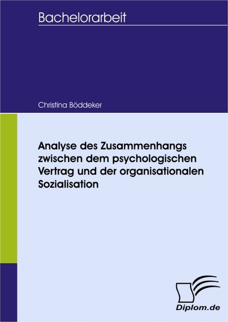 Analyse des Zusammenhangs zwischen dem psychologischen Vertrag und der organisationalen Sozialisation main product photo