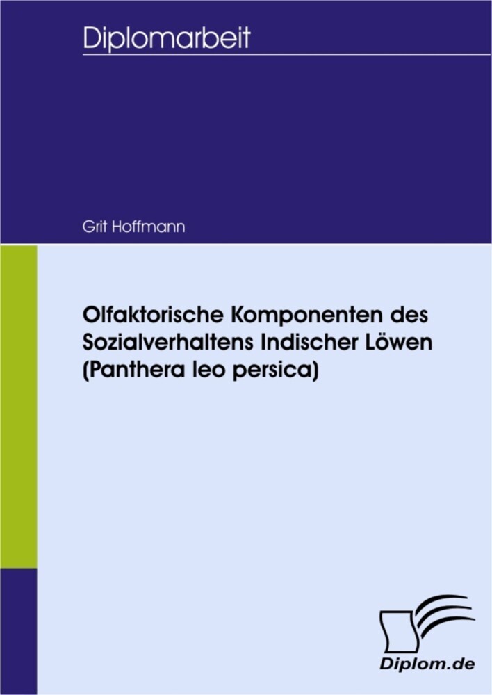 Olfaktorische Komponenten des Sozialverhaltens Indischer Löwen (Panthera leo persica) main product photo