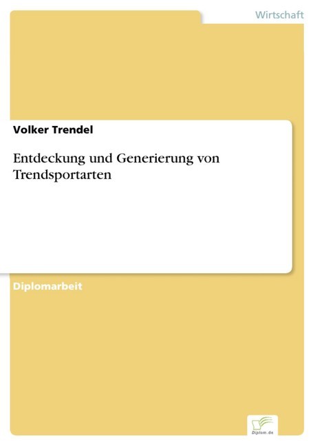 Entdeckung und Generierung von Trendsportarten main product photo