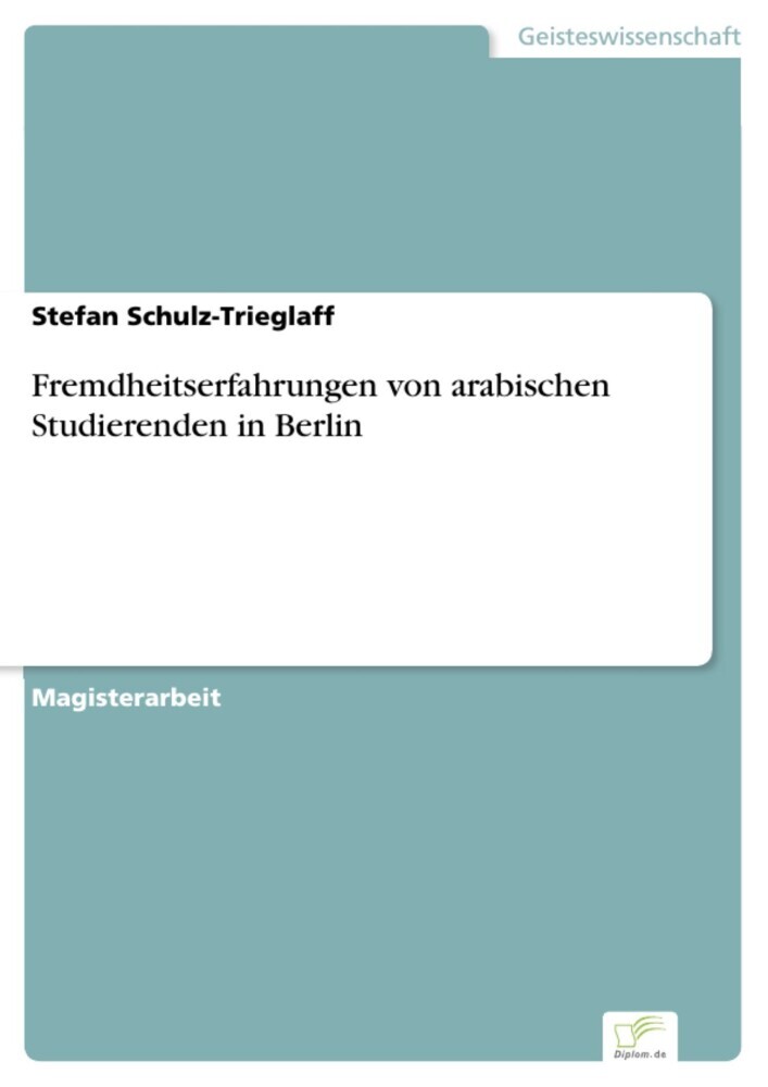 Fremdheitserfahrungen von arabischen Studierenden in Berlin main product photo