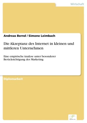 Die Akzeptanz des Internet in kleinen und mittleren Unternehmen