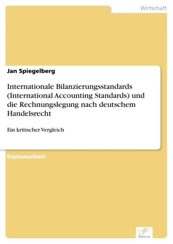Internationale Bilanzierungsstandards (International Accounting Standards) und die Rechnungslegung nach deutschem Handelsrecht main product photo