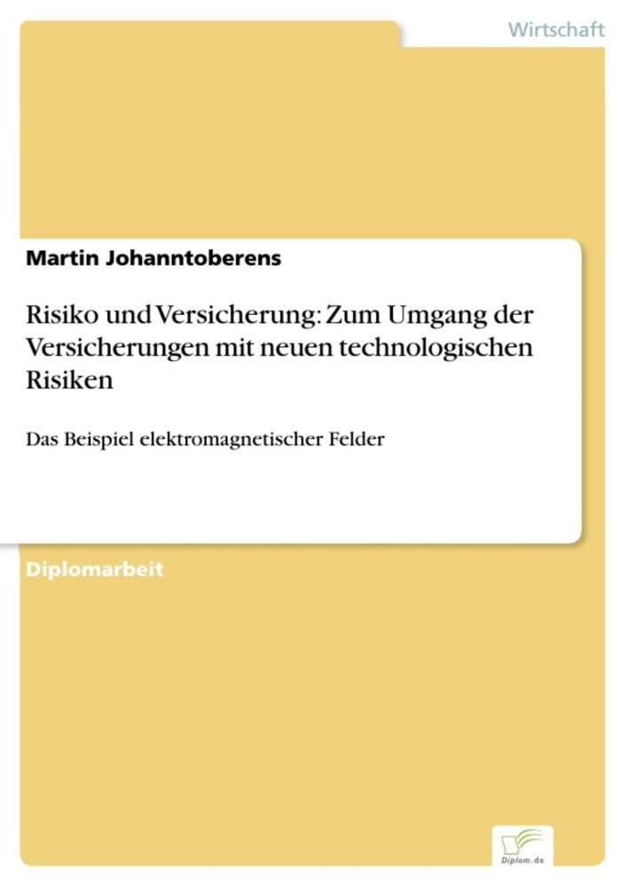 Risiko und Versicherung: Zum Umgang der Versicherungen mit neuen technologischen Risiken main product photo