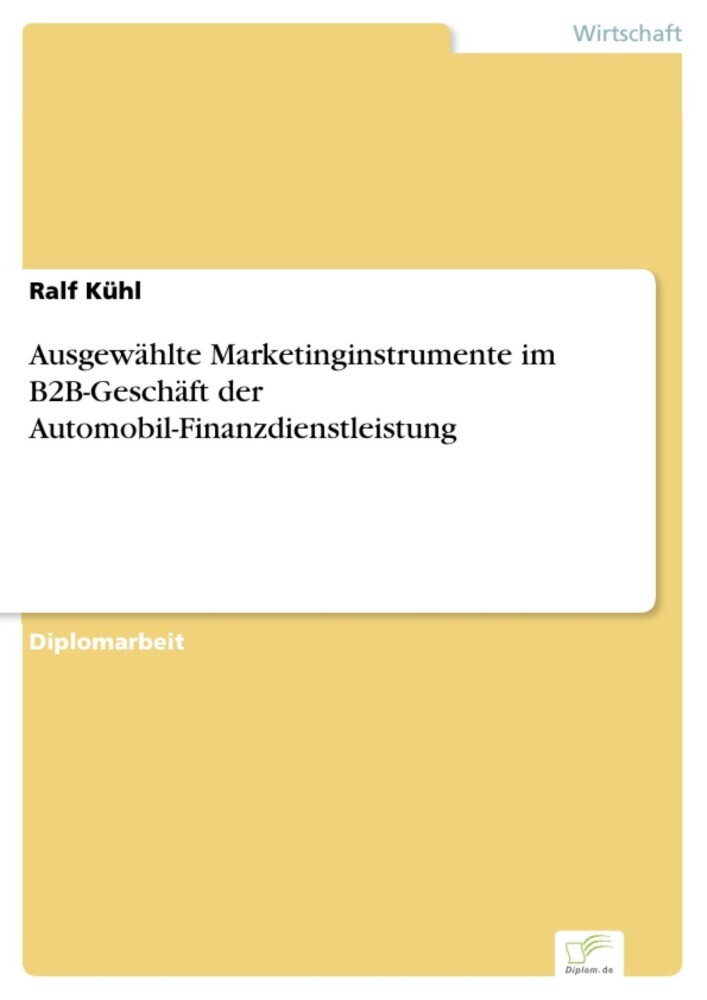 Ausgewählte Marketinginstrumente im B2B-Geschäft der Automobil-Finanzdienstleistung main product photo