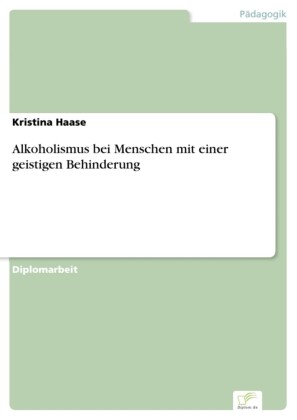 Alkoholismus bei Menschen mit einer geistigen Behinderung