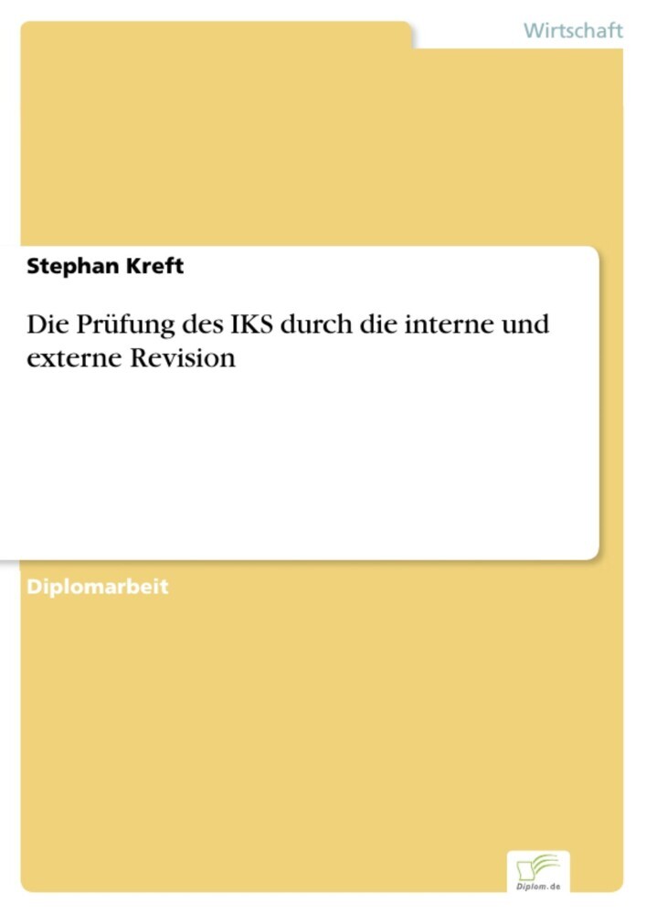 Die Prüfung des IKS durch die interne und externe Revision main product photo