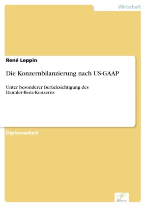 Die Konzernbilanzierung nach US-GAAP