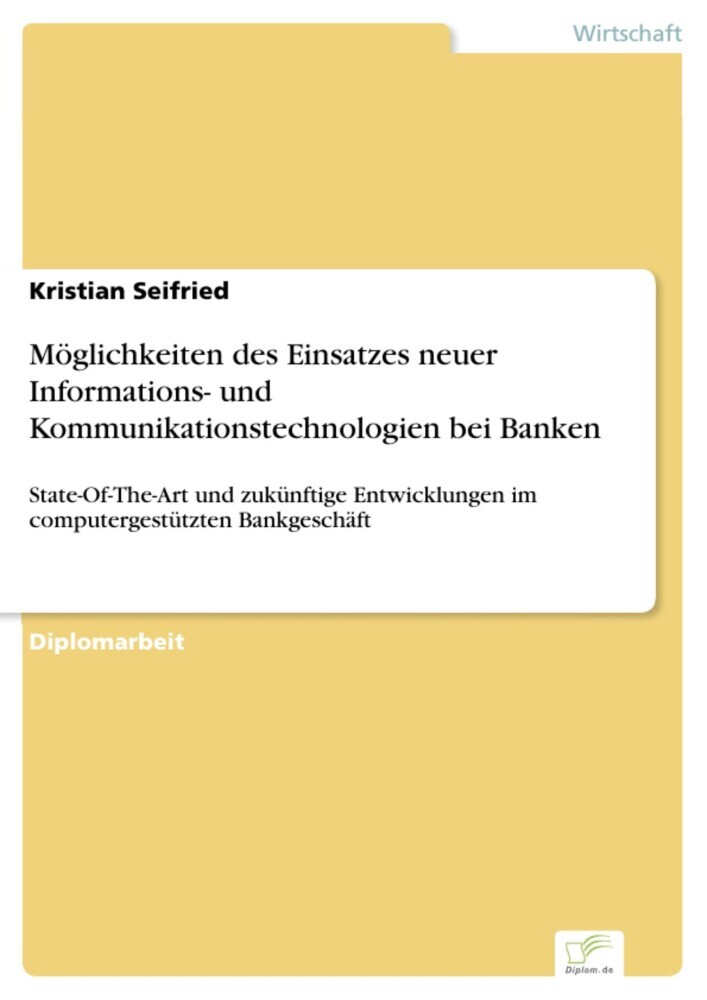 Möglichkeiten des Einsatzes neuer Informations- und Kommunikationstechnologien bei Banken main product photo