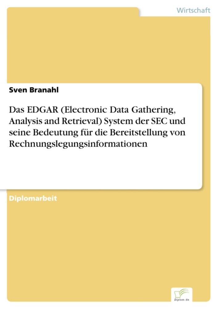 Das EDGAR (Electronic Data Gathering, Analysis and Retrieval) System der SEC und seine Bedeutung für die Bereitstellung von Rechnungslegungsinformationen main product photo