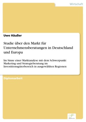 Studie über den Markt für Unternehmensberatungen in Deutschland und Europa