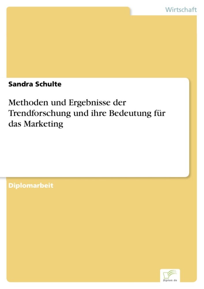 Methoden und Ergebnisse der Trendforschung und ihre Bedeutung für das Marketing main product photo