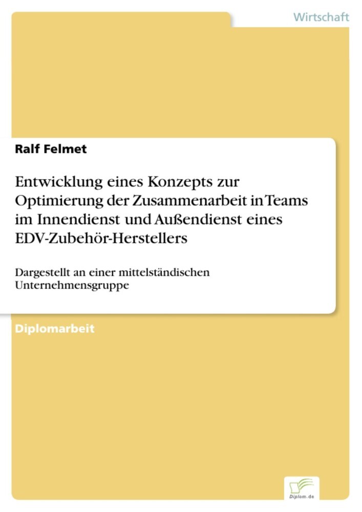 Entwicklung eines Konzepts zur Optimierung der Zusammenarbeit in Teams im Innendienst und Außendienst eines EDV-Zubehör-Herstellers main product photo