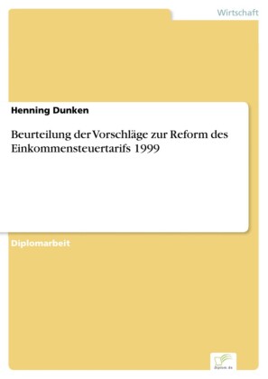 Beurteilung der Vorschläge zur Reform des Einkommensteuertarifs 1999
