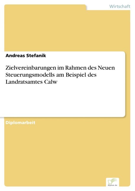 Zielvereinbarungen im Rahmen des Neuen Steuerungsmodells am Beispiel des Landratsamtes Calw main product photo