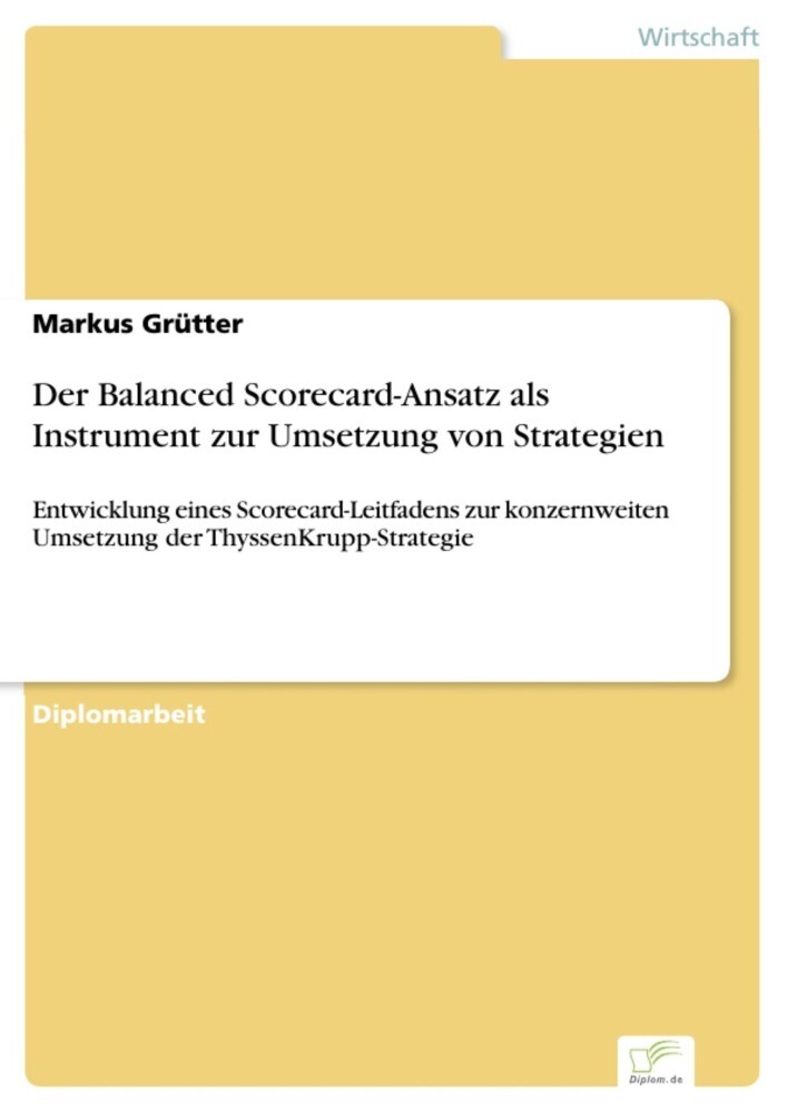 Der Balanced Scorecard-Ansatz als Instrument zur Umsetzung von Strategien main product photo