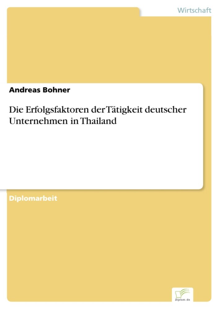 Die Erfolgsfaktoren der Tätigkeit deutscher Unternehmen in Thailand main product photo