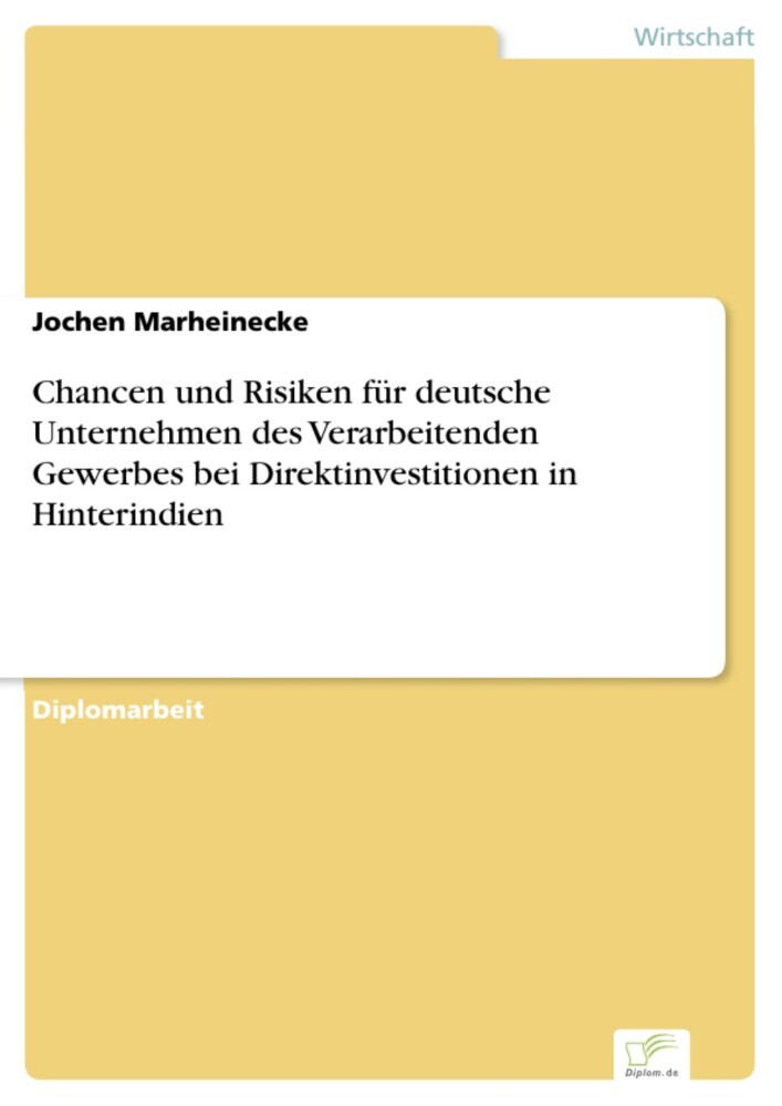 Chancen und Risiken für deutsche Unternehmen des Verarbeitenden Gewerbes bei Direktinvestitionen in Hinterindien main product photo