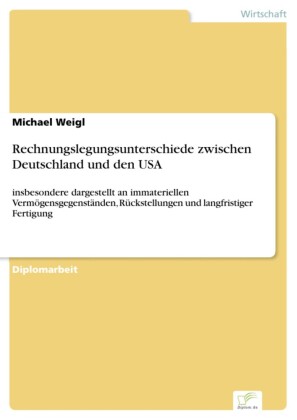 Rechnungslegungsunterschiede zwischen Deutschland und den USA