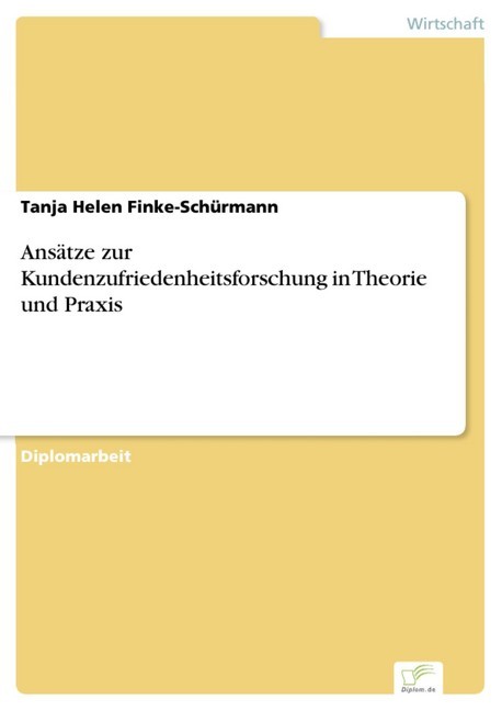 Ansätze zur Kundenzufriedenheitsforschung in Theorie und Praxis main product photo
