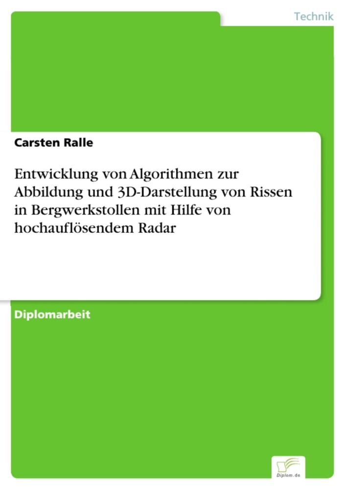 Entwicklung von Algorithmen zur Abbildung und 3D-Darstellung von Rissen in Bergwerkstollen mit Hilfe von hochauflösendem Radar main product photo