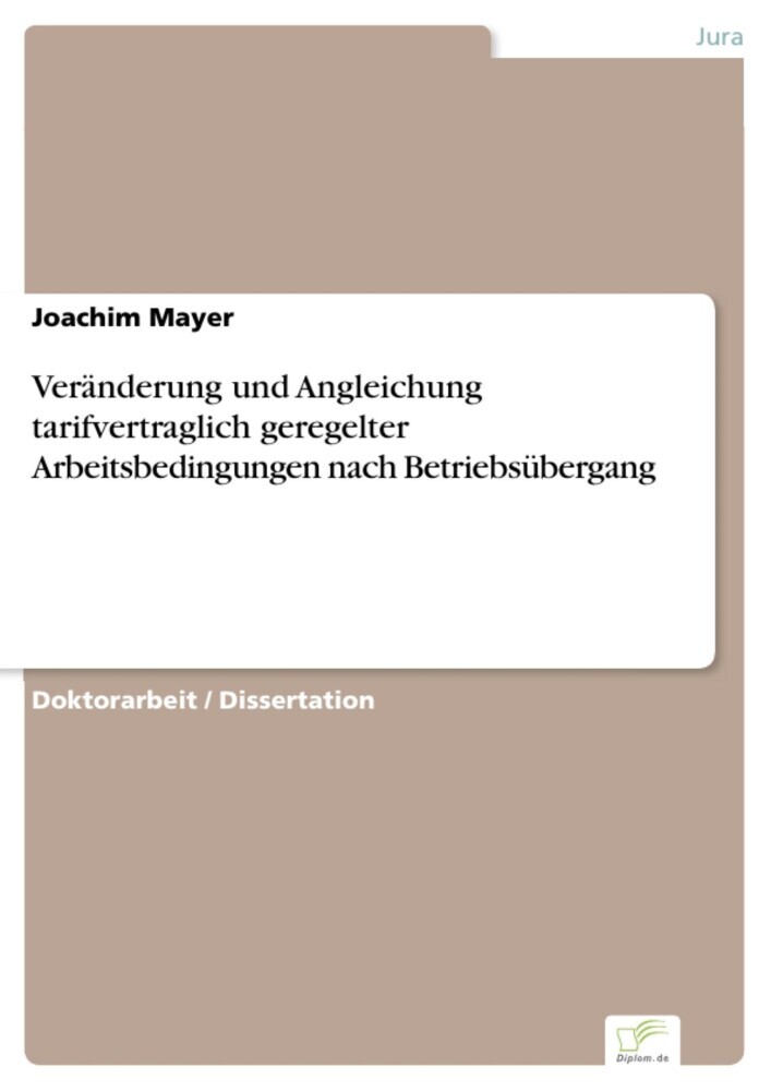 Veränderung und Angleichung tarifvertraglich geregelter Arbeitsbedingungen nach Betriebsübergang main product photo