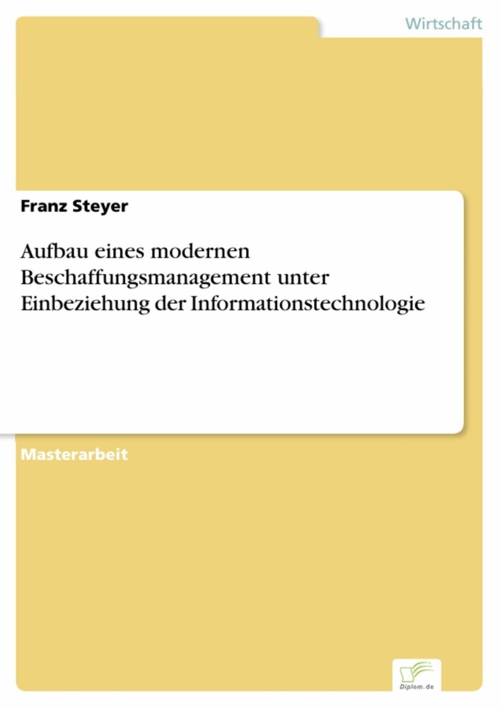 Aufbau eines modernen Beschaffungsmanagement unter Einbeziehung der Informationstechnologie main product photo