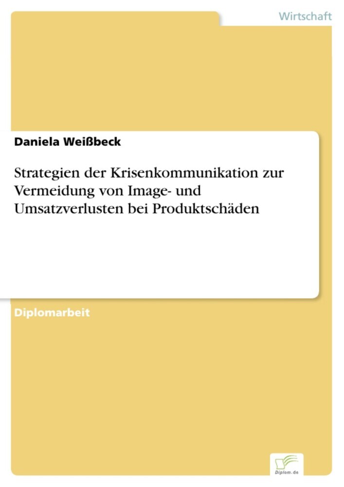 Strategien der Krisenkommunikation zur Vermeidung von Image- und Umsatzverlusten bei Produktschäden main product photo