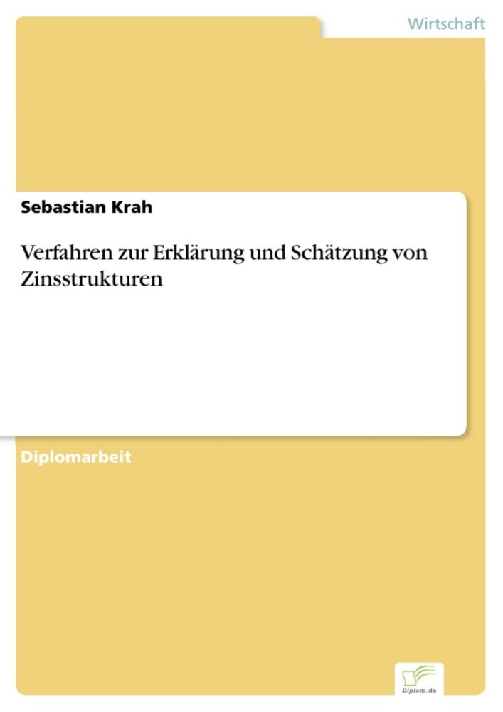 Verfahren zur Erklärung und Schätzung von Zinsstrukturen main product photo