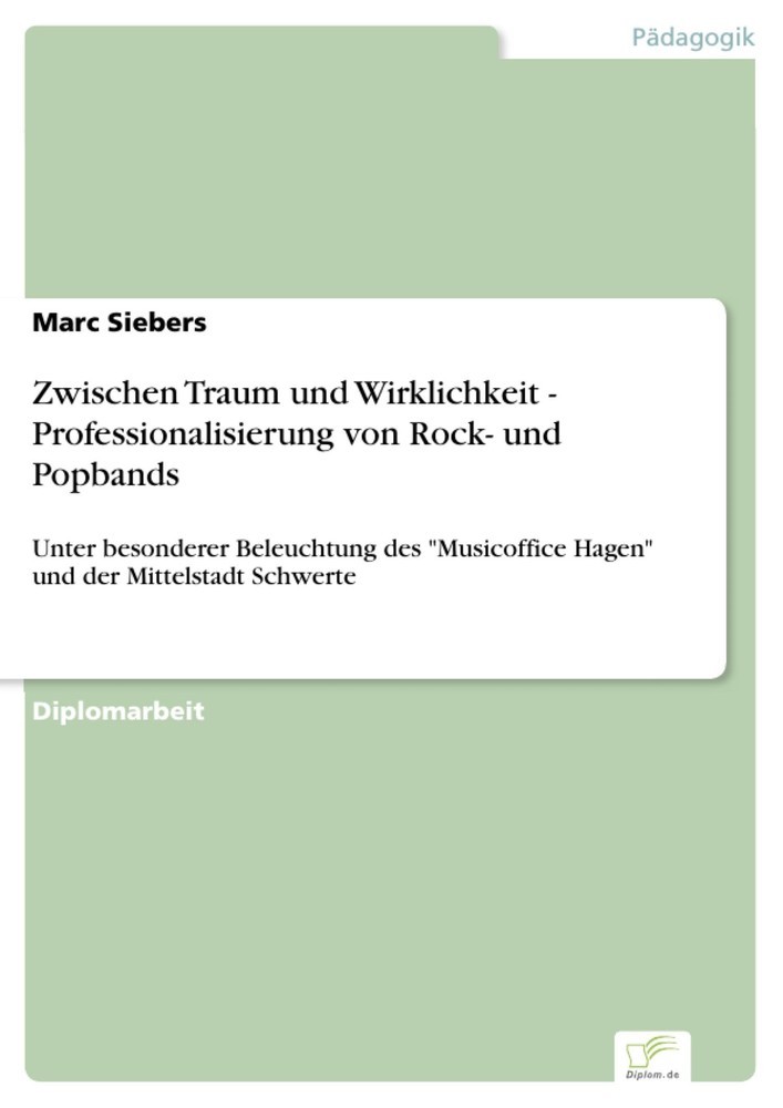 Zwischen Traum und Wirklichkeit - Professionalisierung von Rock- und Popbands main product photo