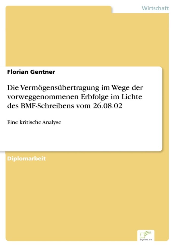 Die Vermögensübertragung im Wege der vorweggenommenen Erbfolge im Lichte des BMF-Schreibens vom 26.08.02 main product photo