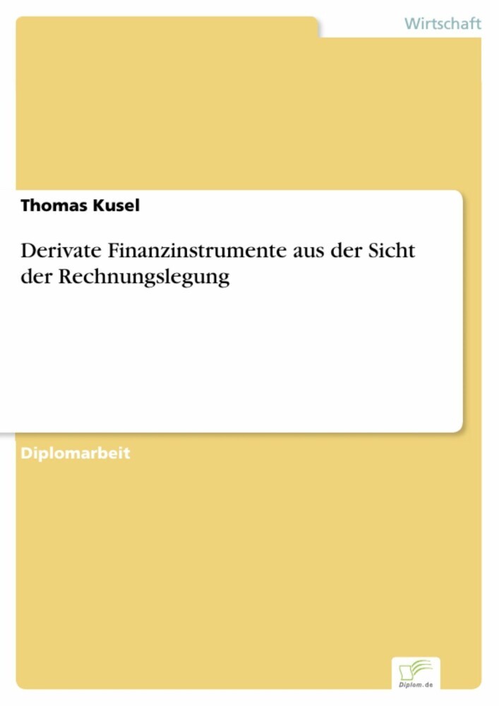 Derivate Finanzinstrumente aus der Sicht der Rechnungslegung main product photo
