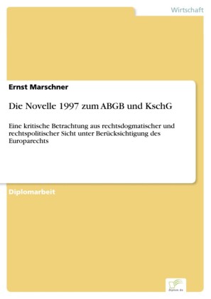 Die Novelle 1997 zum ABGB und KschG