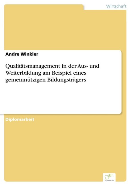 Qualitätsmanagement in der Aus- und Weiterbildung am Beispiel eines gemeinnützigen Bildungsträgers main product photo
