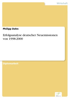 Erfolgsanalyse deutscher Neuemissionen von 1998-2000