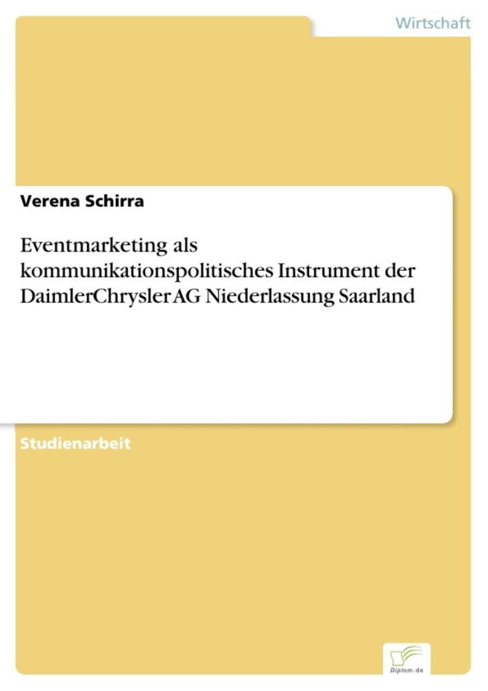 Eventmarketing als kommunikationspolitisches Instrument der DaimlerChrysler AG Niederlassung Saarland main product photo